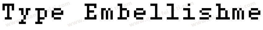 Type Embellishments字体转换